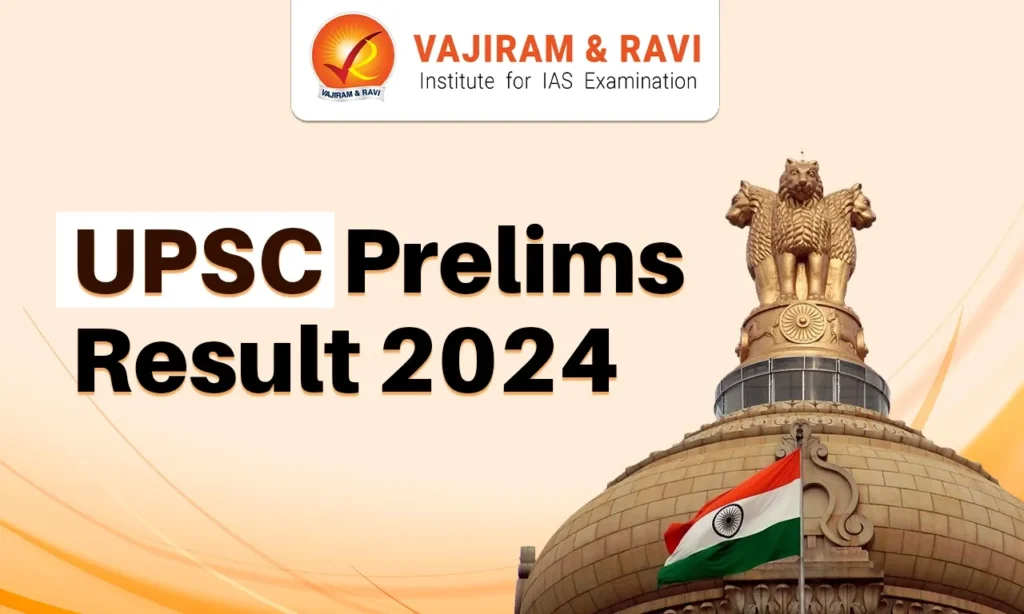 UPSC Prelims Result 2024